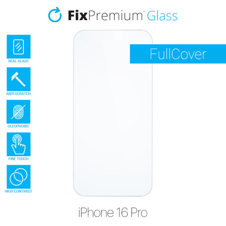 FixPremium Glass - Kaljeno Steklo za iPhone 16 Pro